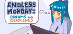 Endless Monday: Dreams and Deadlines steam charts