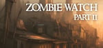 Zombie Watch Part II steam charts