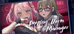 Peeping Dorm Manager banner image