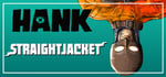 Hank: Straightjacket banner image