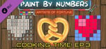 Paint By Numbers - Cooking Time! Ep. 3 banner image