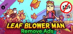 Leaf Blower Man - Remove Ads banner image