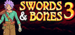 Swords & Bones 3 banner image