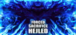 Forced Sacrifice: HEJLED steam charts