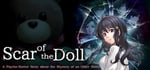 Scar of the Doll: A Psycho-Horror Story about the Mystery of an Older Sister steam charts