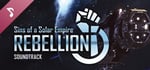 Sins of a Solar Empire®: Rebellion - Original Soundtrack banner image