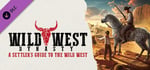 Wild West Dynasty - A Settlers Guide to the Wild West banner image