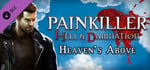 Painkiller Hell & Damnation: Heaven's Above banner image