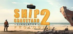 Ship Graveyard Simulator 2: Prologue banner image