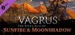 Vagrus - The Riven Realms Sunfire and Moonshadow banner image