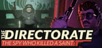 The Directorate: The Spy Who Killed A Saint steam charts