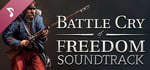 Battle Cry of Freedom - Soundtrack & Art banner image