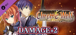 Damage x2 - Chrome Wolf banner image