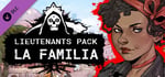 Cartel Tycoon - Lieutenants Pack - La Familia banner image