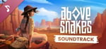 Above Snakes Original Soundtrack banner image