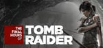 Tomb Raider - The Final Hours Digital Book banner image
