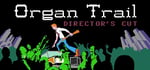 Organ Trail: Director's Cut banner image