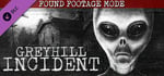 Greyhill Incident - Found Footage Mode banner image