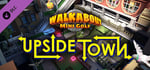 Walkabout Mini Golf: Upside Town banner image