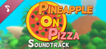 Pineapple on pizza Soundtrack banner image