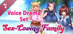 Sex-Loving Family - Voice Drama Set  - banner image