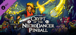 Pinball FX - Crypt of the Necrodancer Pinball banner image