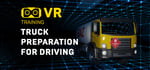 Truck Preparation For Driving VR Training steam charts