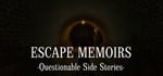 Escape Memoirs: Questionable Side Stories banner image