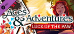 Aces and Adventures - Luck of the Paw banner image