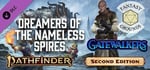 Fantasy Grounds - Pathfinder 2 RPG - Gatewalkers AP 3: Dreamers of the Nameless Spires banner image