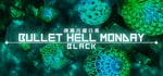 Bullet Hell Monday: Black banner image
