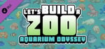 Let's Build a Zoo: Aquarium Odyssey banner image