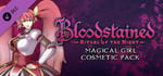 Bloodstained: Ritual of the Night - Magical Girl Cosmetic Pack banner image