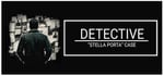 DETECTIVE - Stella Porta case banner image
