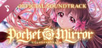 Pocket Mirror ~ GoldenerTraum Official Soundtrack banner image