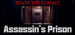 Below the Surface:Assassin's Prison steam charts