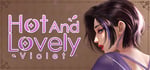 Hot And Lovely ：Violet banner image