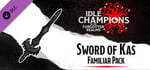 Idle Champions - Sword of Kas Familiar Pack banner image