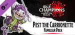 Idle Champions - Pest the Carrionette Familiar Pack banner image
