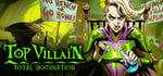Top Villain: Total Domination steam charts