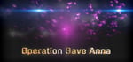 Operation Save Anna steam charts