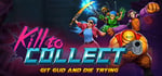 Kill to Collect banner image