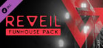 REVEIL - Funhouse Pack banner image