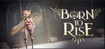 Born to Rise steam charts