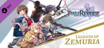 The Legend of Heroes: Trails into Reverie - Legends of Zemuria Art Book banner image