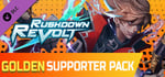 Rushdown Revolt: Golden Supporter Pack banner image