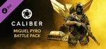 Caliber: Miguel Pyro Battle Pack banner image
