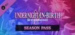 UNDER NIGHT IN-BIRTH II Sys:Celes - Season Pass banner image