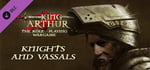 King Arthur: Knights and Vassals DLC banner image