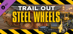 TRAIL OUT | Steel Wheels banner image